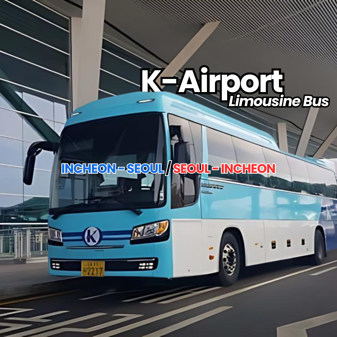 K-Airport Limousine Bus (Incheon - Seoul / Seoul - Incheon)