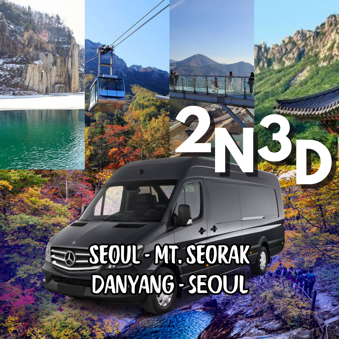 2N3D Seoul - Mt. Sorak - Danyang - Seoul