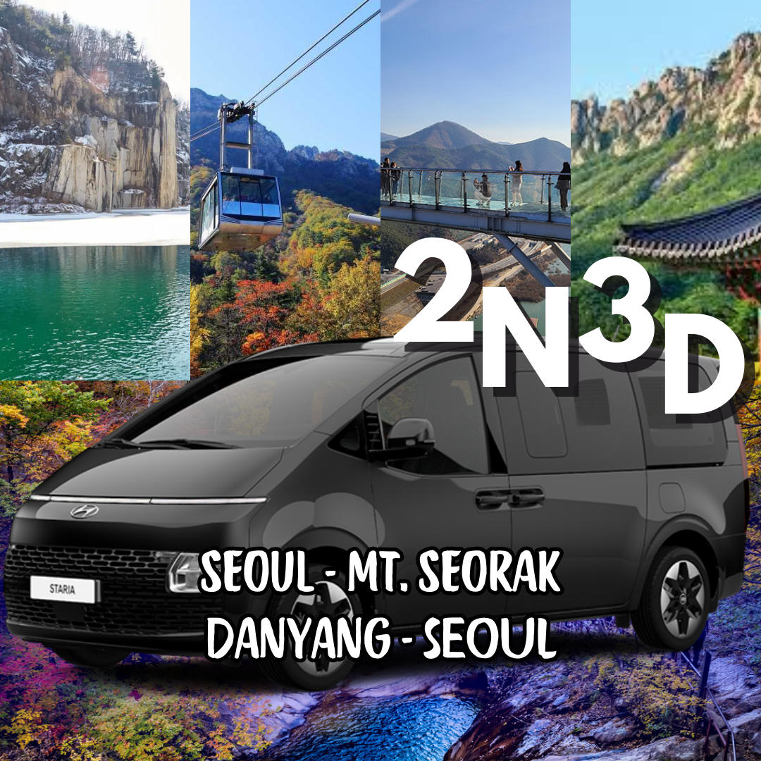 AGEN - 2N3D Seoul - Gunung Sorak - Danyang - Seoul