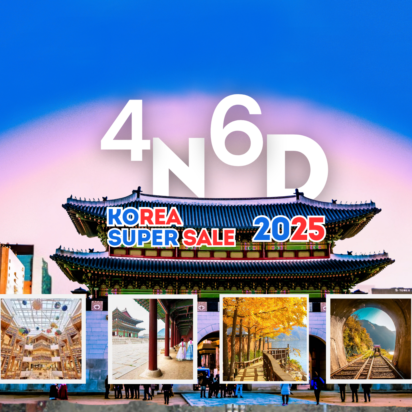 AGENT - 4N6D KOREA SUPER SALE 2025