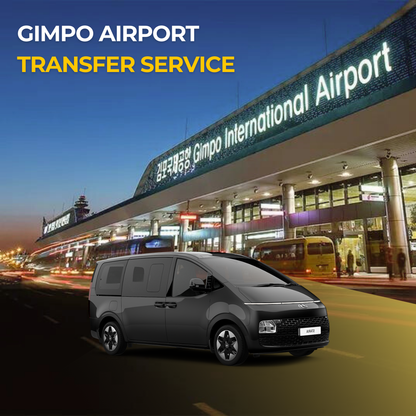 (GMP - Seoul) Transfer Pribadi Bandara Gimpo