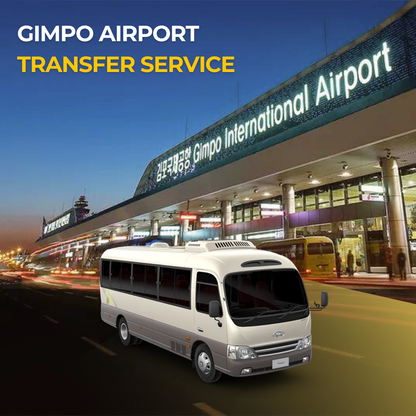 (GMP - Seoul) Transfer Pribadi Bandara Gimpo