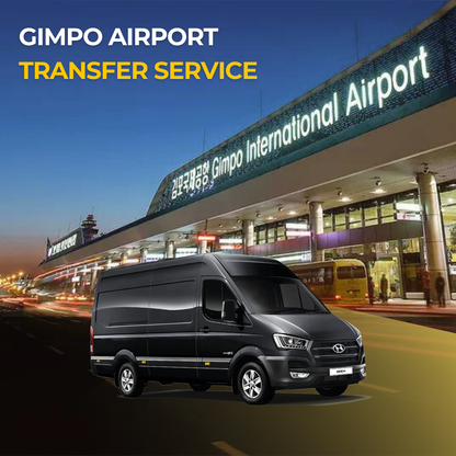 AGENT - (GMP - Seoul) Gimpo Airport Private Transfer